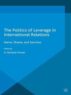 cover image of The Politics of Leverage in International Relations